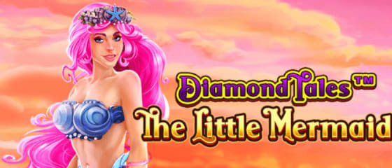 Greentube continúa la franquicia Diamond Tales con La Sirenita